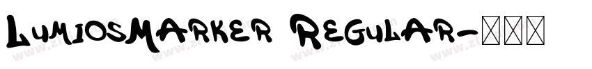 LumiosMarker Regular字体转换 LumiosMarker Regular字体转换